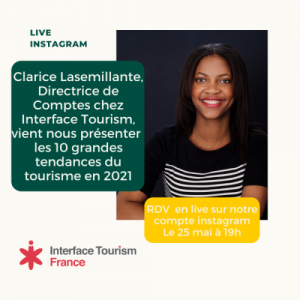 Les 10 tendances du tourisme en 2021 - Photo de l'invitation au live instagram avec la photo de Clarice Lasemillante